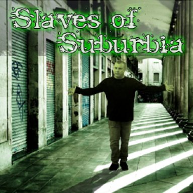 slaves_of_suburbia
